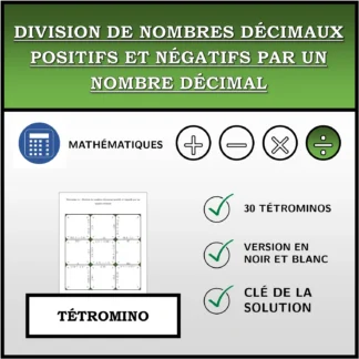 Tétromino: Division de nombres décimaux positifs et négatifs par un nombre décimal