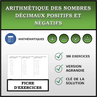 Fiche d'exercices: Arithmétique des nombres décimaux positifs et négatifs