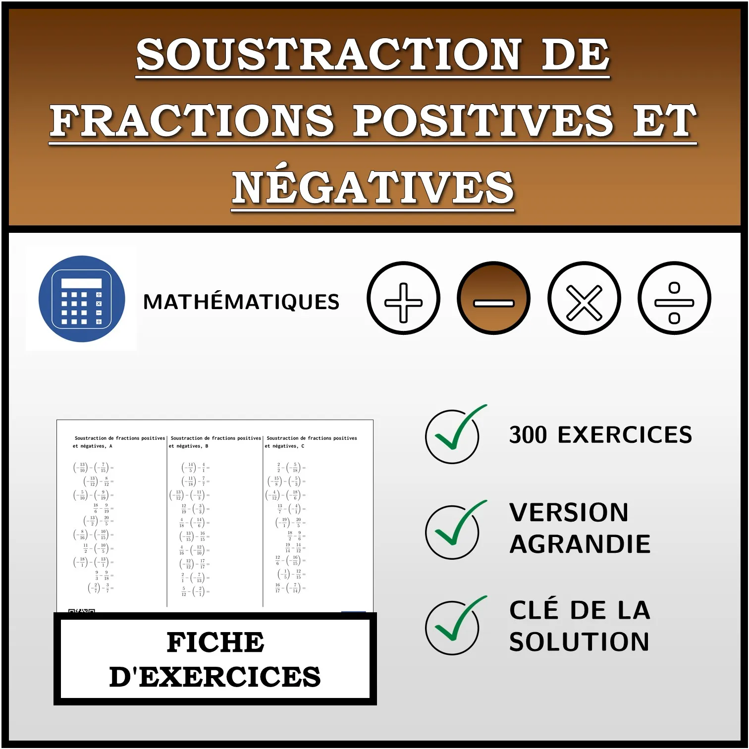 Fiche d'exercices: Soustraction de fractions positives et négatives
