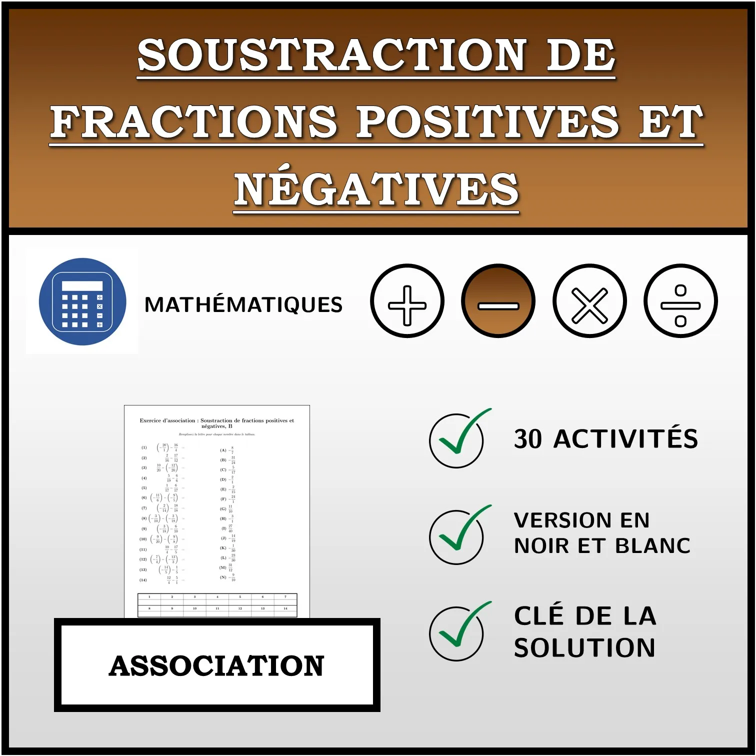 Exercice d'association: Soustraction de fractions positives et négatives