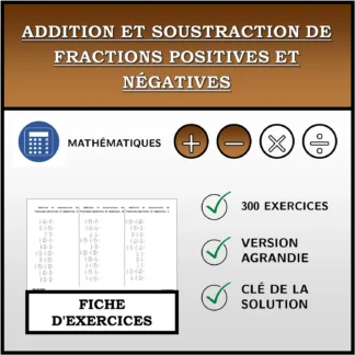 Fiche d'exercices: Addition et soustraction de fractions positives et négatives