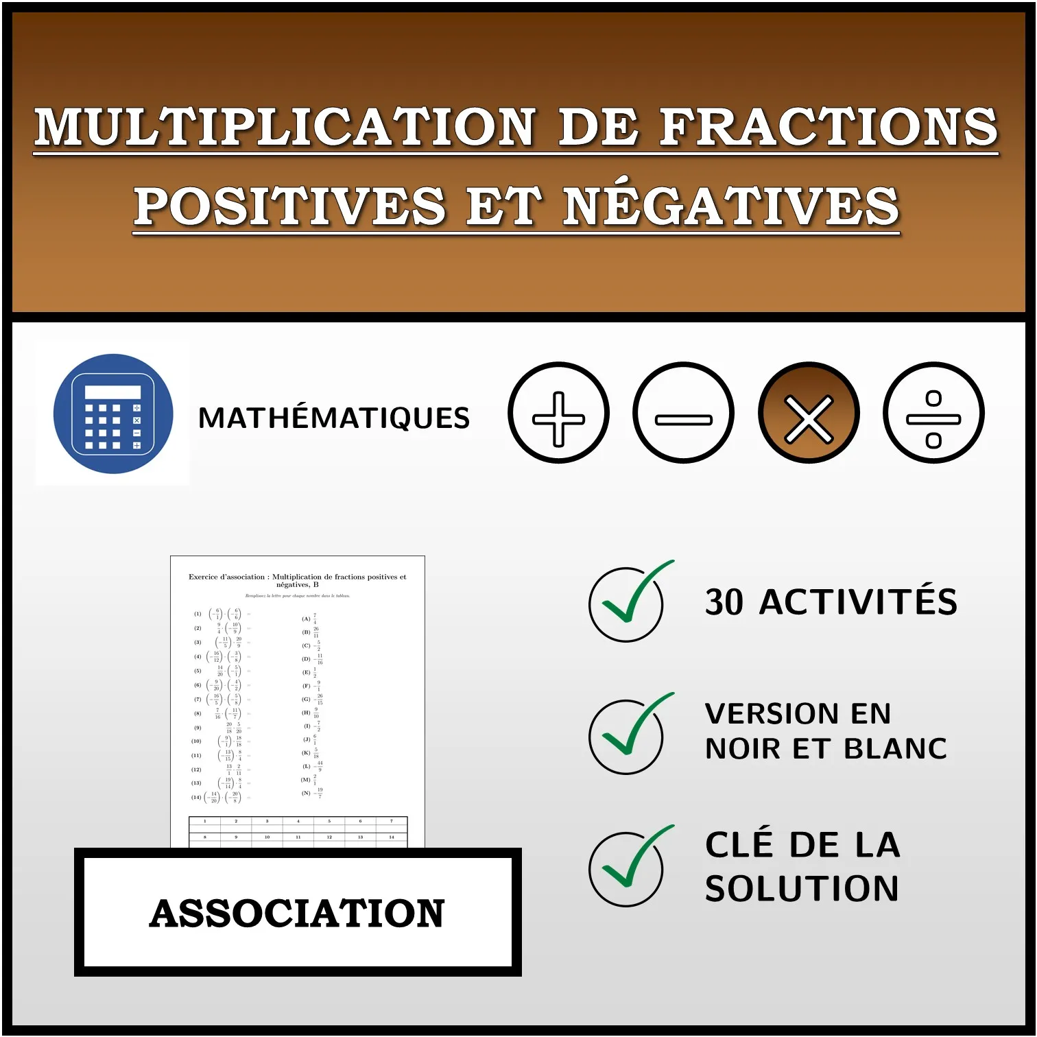 Exercice d'association: Multiplication de fractions positives et négatives