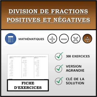 Fiche d'exercices: Division de fractions positives et négatives