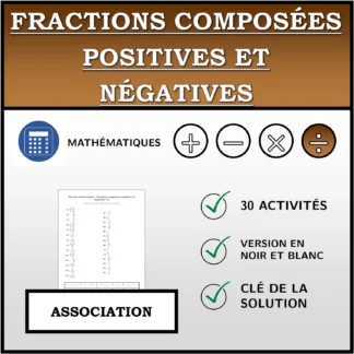 Exercice d'association: Fractions composées positives et négatives