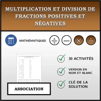 Exercice d'association: Multiplication et division de fractions positives et négatives