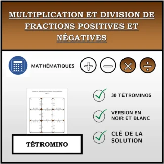 Tétromino: Multiplication et division de fractions positives et négatives