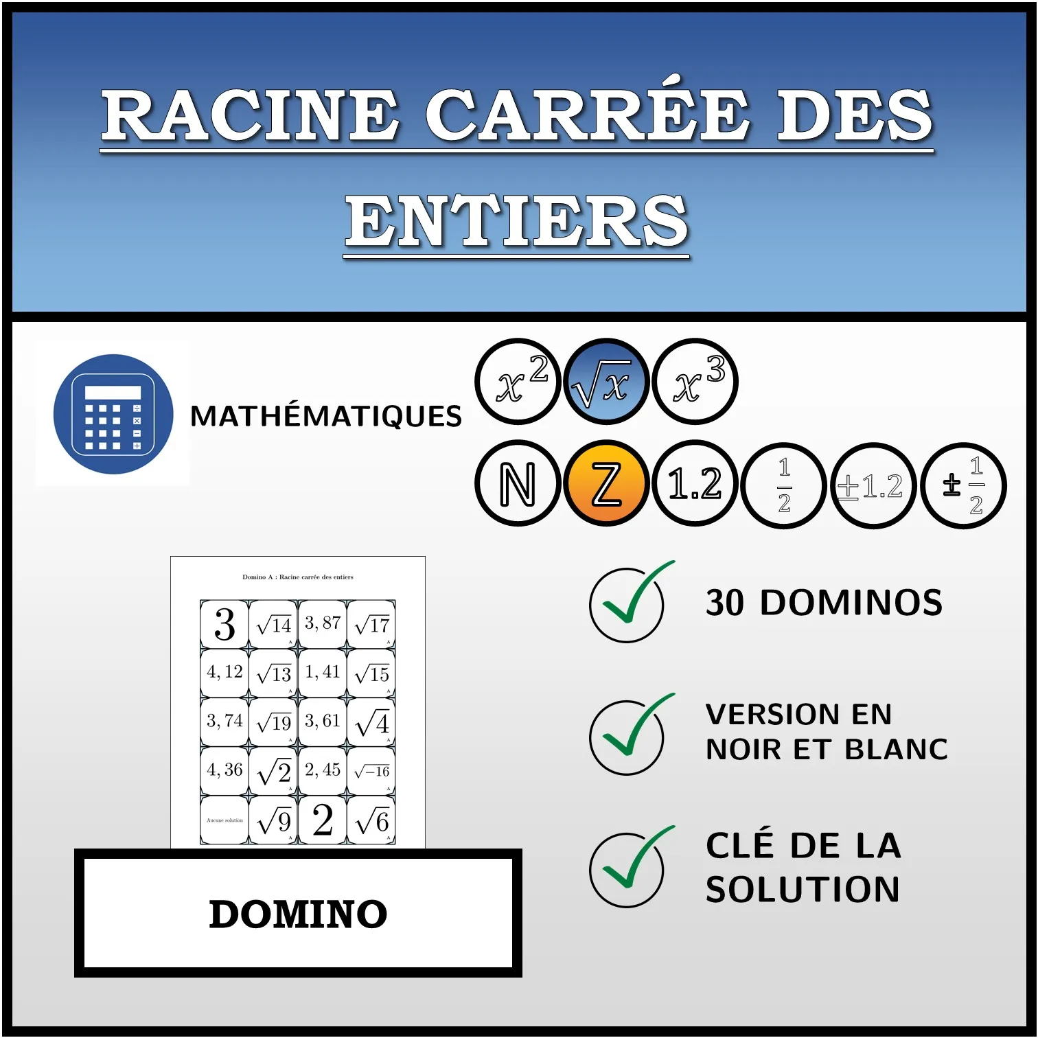 Domino: Racine carrée des entiers