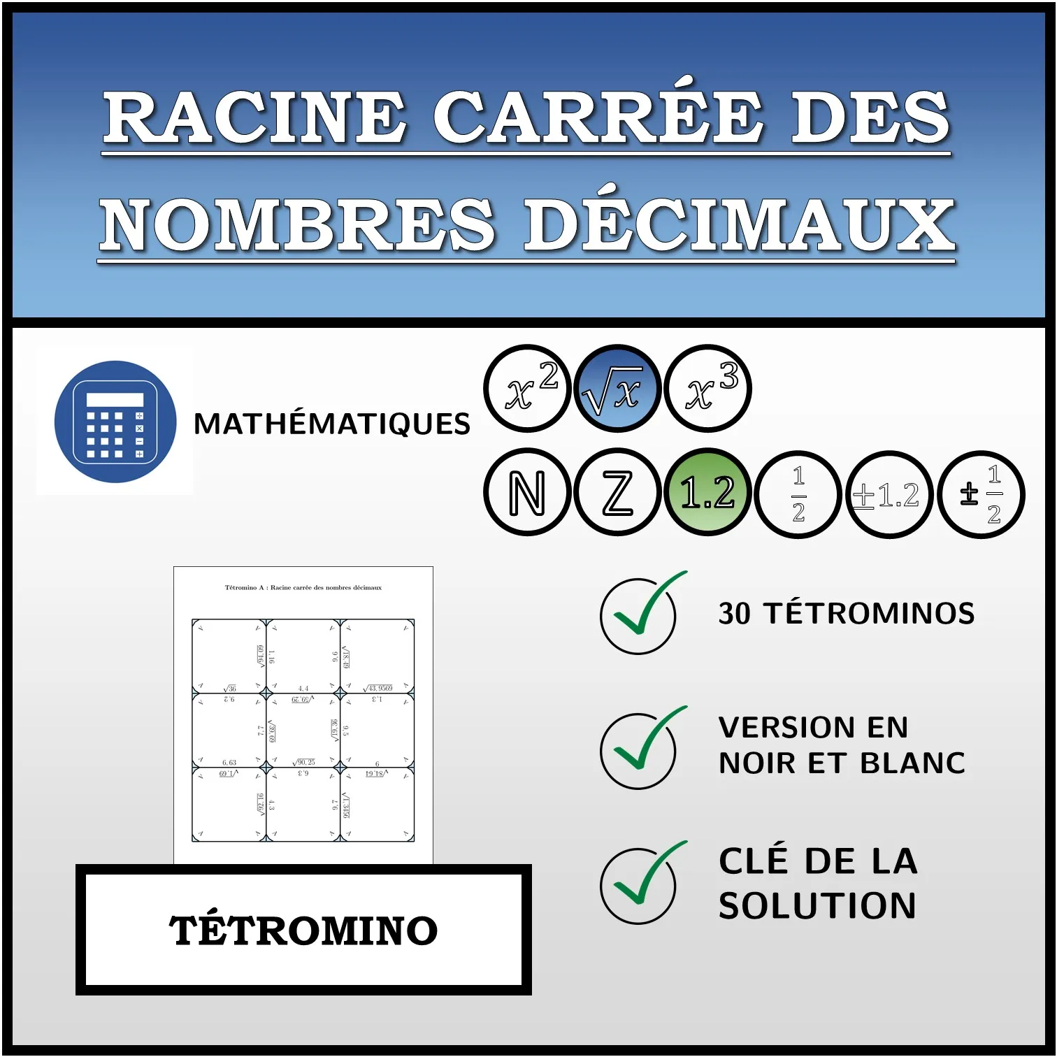 Tétromino: Racine carrée des nombres décimaux
