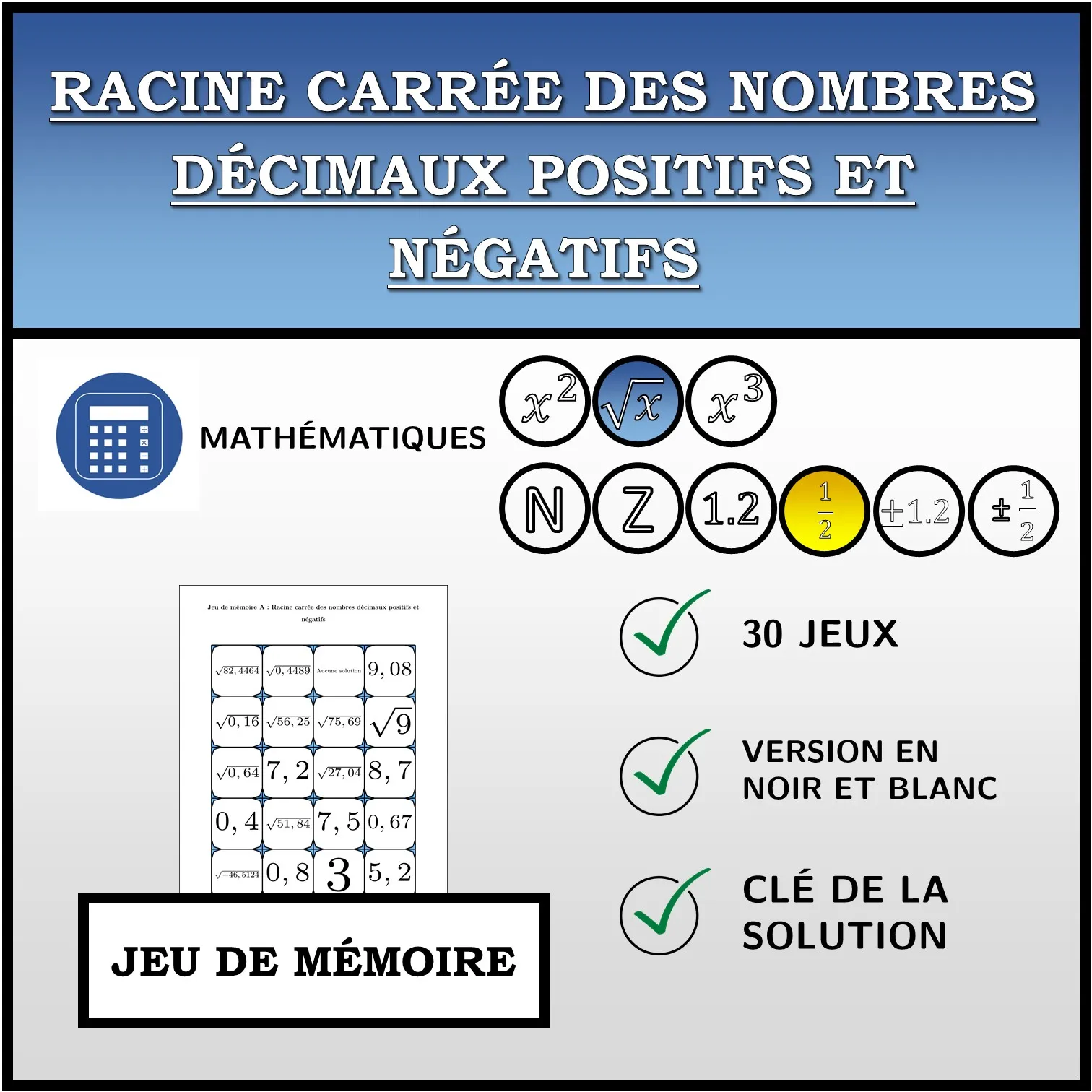 Jeu de mémoire: Racine carrée des nombres décimaux positifs et négatifs