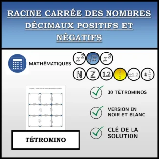 Tétromino: Racine carrée des nombres décimaux positifs et négatifs