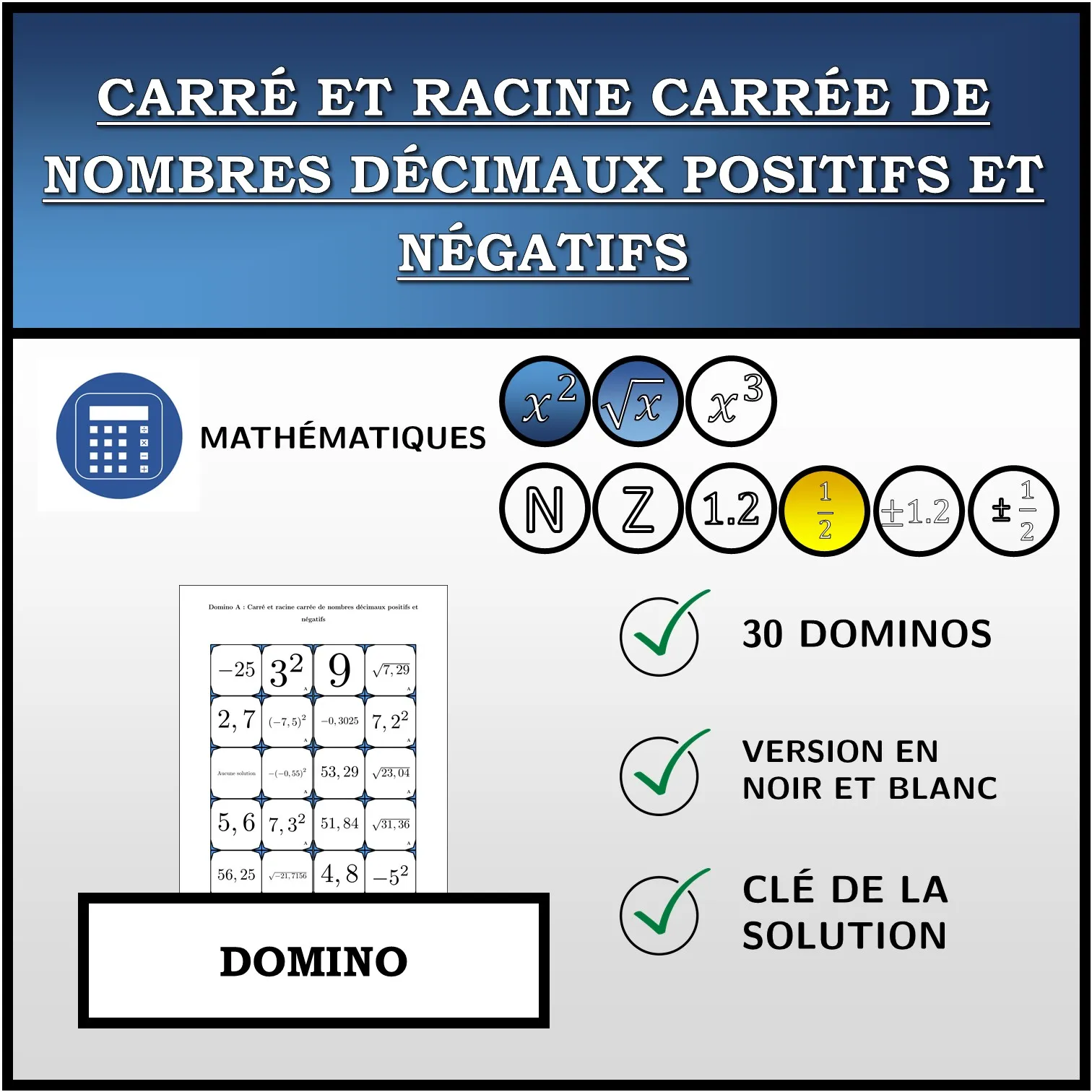 Domino: Carré et racine carrée de nombres décimaux positifs et négatifs